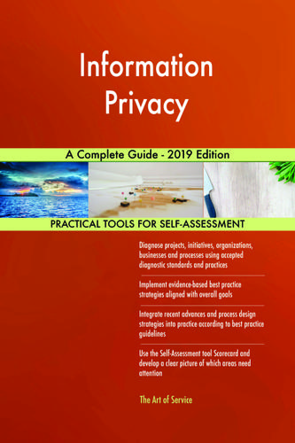 Cover image for Information Privacy A Complete Guide - 2019 Edition