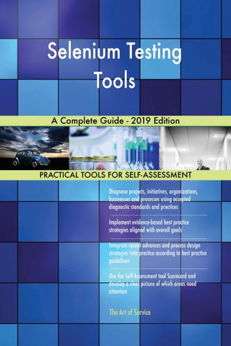 Cover image for Selenium Testing Tools A Complete Guide - 2019 Edition