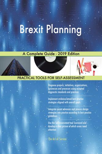 Cover image for Brexit Planning A Complete Guide - 2019 Edition