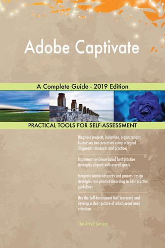 Cover image for Adobe Captivate A Complete Guide - 2019 Edition