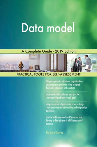 Cover image for Data model A Complete Guide - 2019 Edition