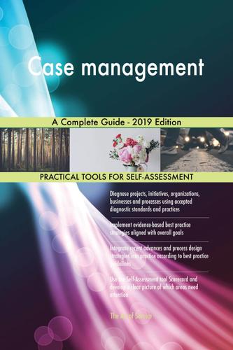 Cover image for Case management A Complete Guide - 2019 Edition