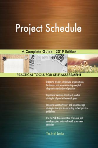 Cover image for Project Schedule A Complete Guide - 2019 Edition