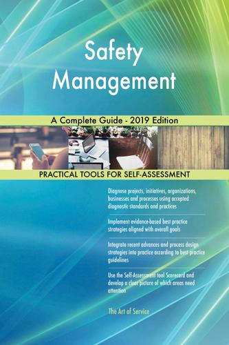 Cover image for Safety Management A Complete Guide - 2019 Edition