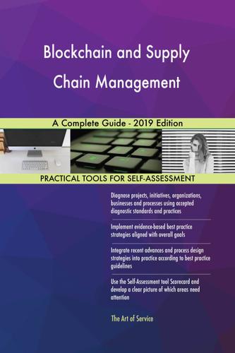 Cover image for Blockchain and Supply Chain Management A Complete Guide - 2019 Edition