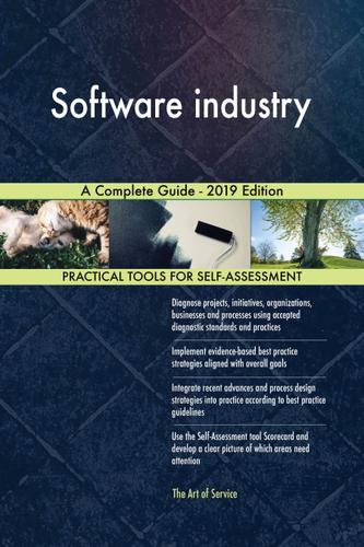 Cover image for Software industry A Complete Guide - 2019 Edition
