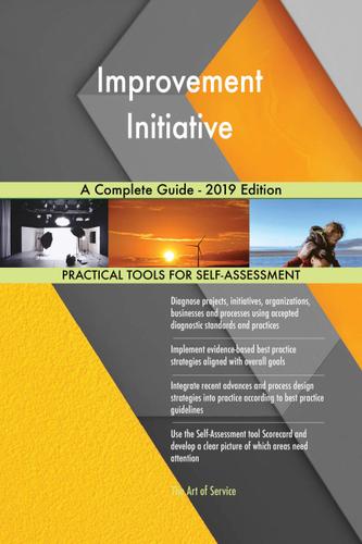 Cover image for Improvement Initiative A Complete Guide - 2019 Edition