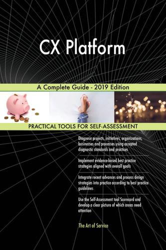 Cover image for CX Platform A Complete Guide - 2019 Edition