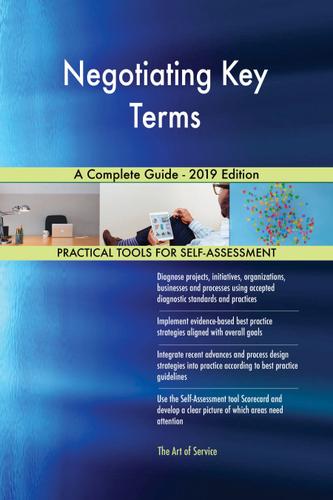 Cover image for Negotiating Key Terms A Complete Guide - 2019 Edition
