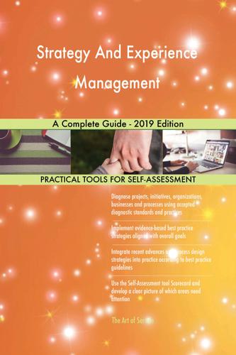 Cover image for Strategy And Experience Management A Complete Guide - 2019 Edition