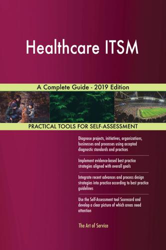 Cover image for Healthcare ITSM A Complete Guide - 2019 Edition