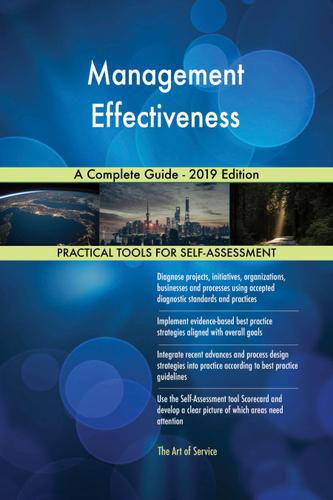 Cover image for Management Effectiveness A Complete Guide - 2019 Edition