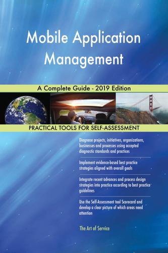 Cover image for Mobile Application Management A Complete Guide - 2019 Edition