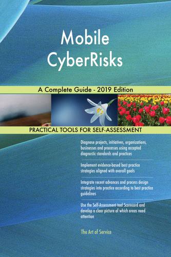 Cover image for Mobile CyberRisks A Complete Guide - 2019 Edition