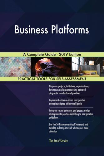 Cover image for Business Platforms A Complete Guide - 2019 Edition