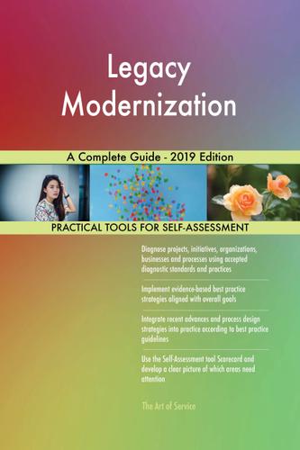 Cover image for Legacy Modernization A Complete Guide - 2019 Edition