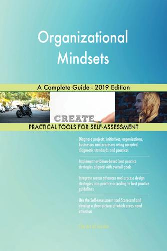 Cover image for Organizational Mindsets A Complete Guide - 2019 Edition