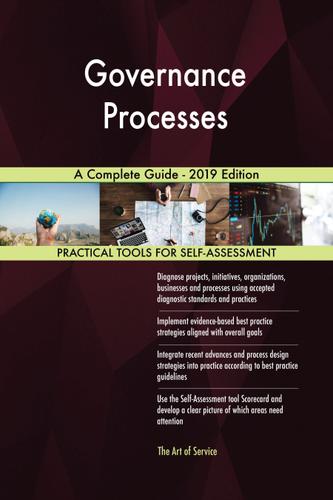 Cover image for Governance Processes A Complete Guide - 2019 Edition