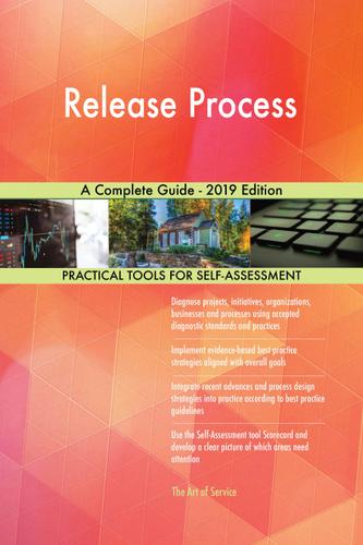 Cover image for Release Process A Complete Guide - 2019 Edition