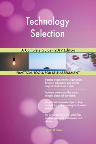 Cover image for Technology Selection A Complete Guide - 2019 Edition