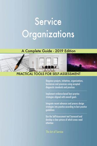 Cover image for Service Organizations A Complete Guide - 2019 Edition