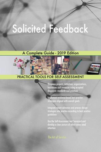Cover image for Solicited Feedback A Complete Guide - 2019 Edition