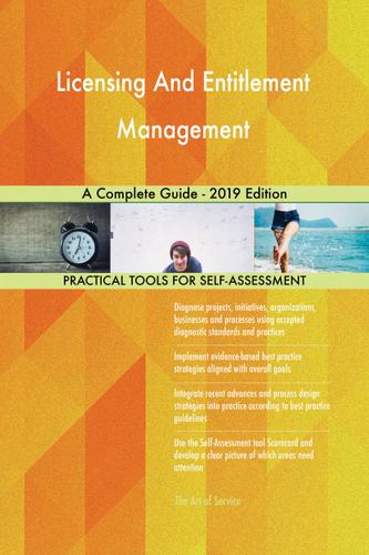 Cover image for Licensing And Entitlement Management A Complete Guide - 2019 Edition