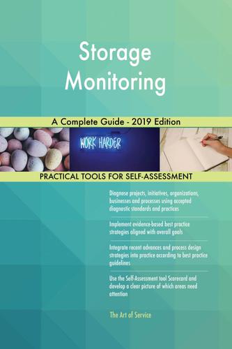 Cover image for Storage Monitoring A Complete Guide - 2019 Edition
