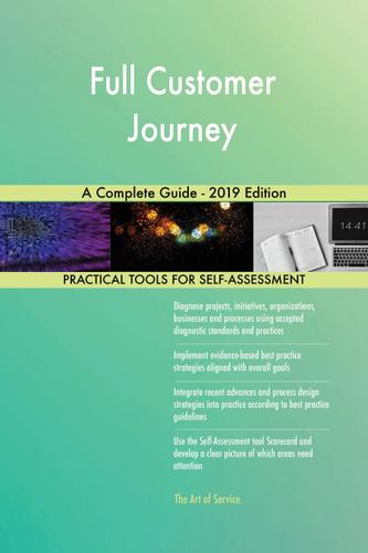 Cover image for Full Customer Journey A Complete Guide - 2019 Edition