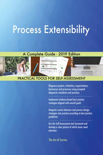 Cover image for Process Extensibility A Complete Guide - 2019 Edition