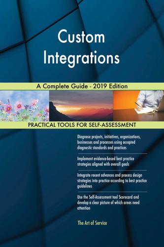 Cover image for Custom Integrations A Complete Guide - 2019 Edition