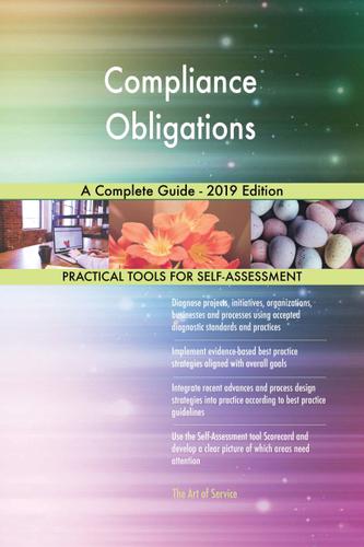 Cover image for Compliance Obligations A Complete Guide - 2019 Edition