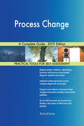Cover image for Process Change A Complete Guide - 2019 Edition