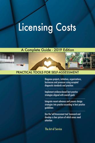 Cover image for Licensing Costs A Complete Guide - 2019 Edition