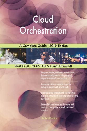 Cover image for Cloud Orchestration A Complete Guide - 2019 Edition