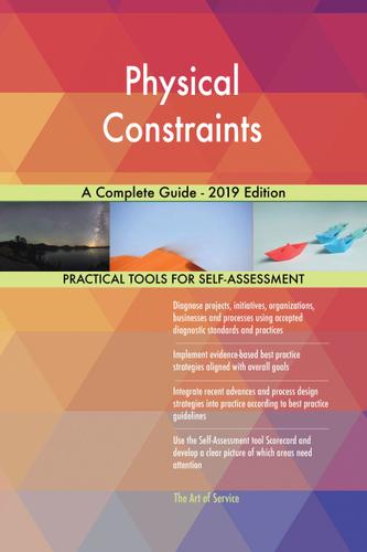 Cover image for Physical Constraints A Complete Guide - 2019 Edition