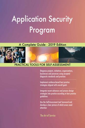 Cover image for Application Security Program A Complete Guide - 2019 Edition