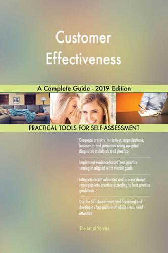 Cover image for Customer Effectiveness A Complete Guide - 2019 Edition