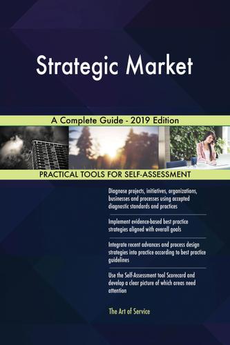 Cover image for Strategic Market A Complete Guide - 2019 Edition