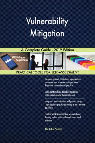 Cover image for Vulnerability Mitigation A Complete Guide - 2019 Edition