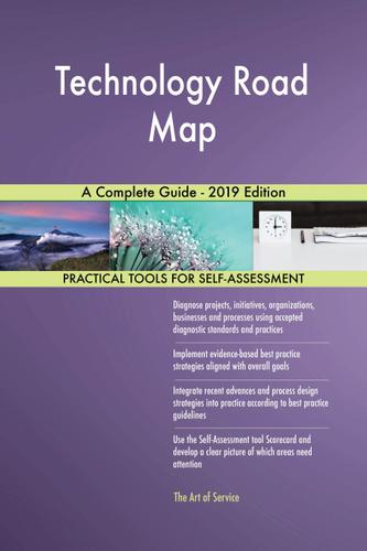 Cover image for Technology Road Map A Complete Guide - 2019 Edition