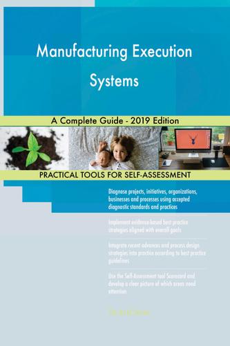 Cover image for Manufacturing Execution Systems A Complete Guide - 2019 Edition