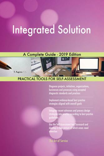 Cover image for Integrated Solution A Complete Guide - 2019 Edition