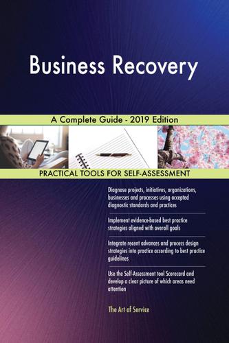 Cover image for Business Recovery A Complete Guide - 2019 Edition