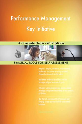 Cover image for Performance Management Key Initiative A Complete Guide - 2019 Edition