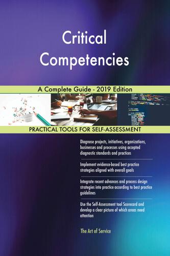 Cover image for Critical Competencies A Complete Guide - 2019 Edition