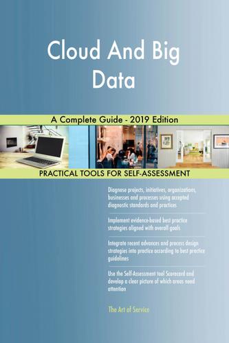 Cover image for Cloud And Big Data A Complete Guide - 2019 Edition