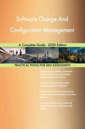 Cover image for Software Change And Configuration Management A Complete Guide - 2020 Edition