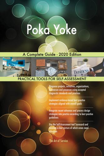 Cover image for Poka Yoke A Complete Guide - 2020 Edition