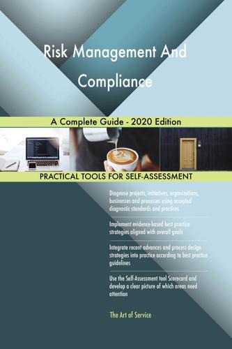 Cover image for Risk Management And Compliance A Complete Guide - 2020 Edition